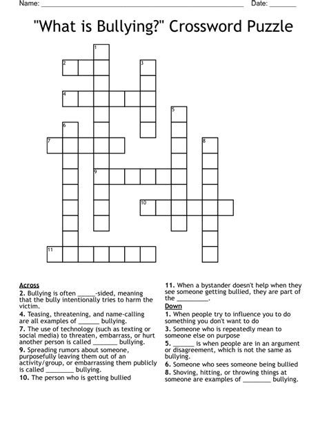 <b>Crossword</b> puzzles often include anagrams, but mostly give hints for solving words through <b>clues</b>. . Bullying crossword clue